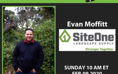 Evan Moffitt with SiteOne Landscape Supply, Digital Contractor Show Interview on Turf's Up Radio