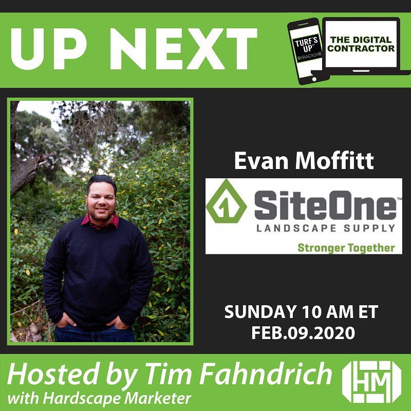 Evan Moffitt with SiteOne Landscape Supply, Digital Contractor Show Interview on Turf's Up Radio