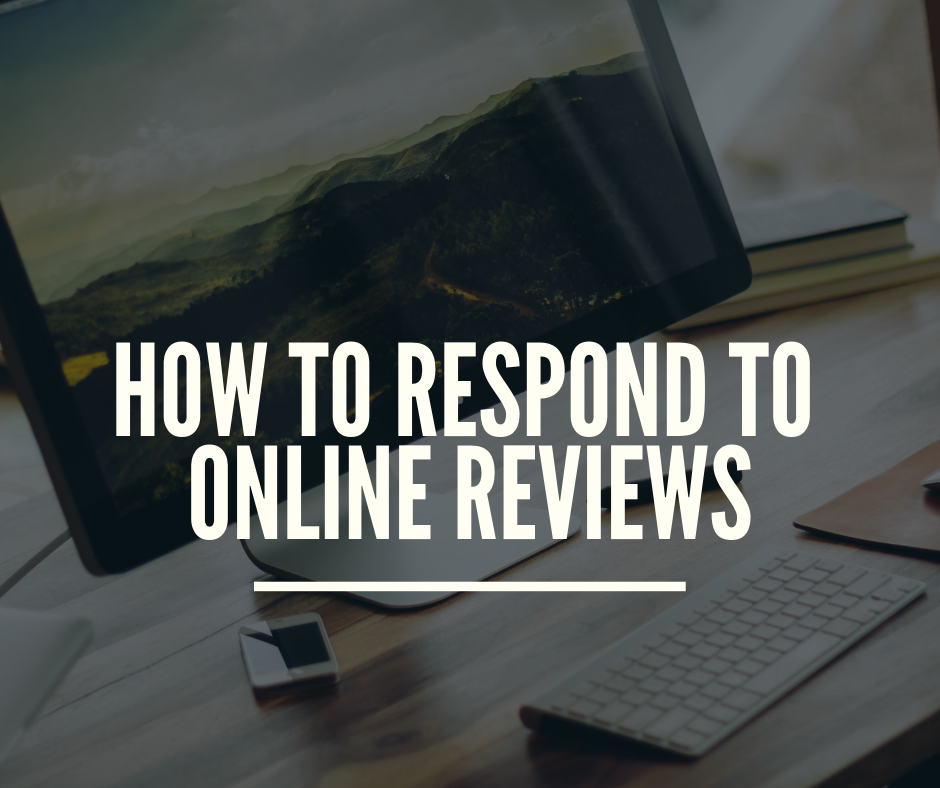 How To Respond To Online Reviews