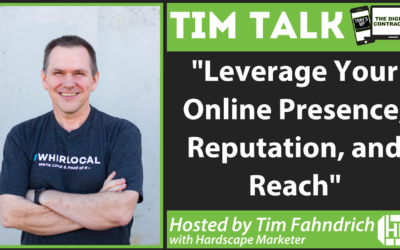 Tim Talk: Leveraging your online presence, reputation, and reach