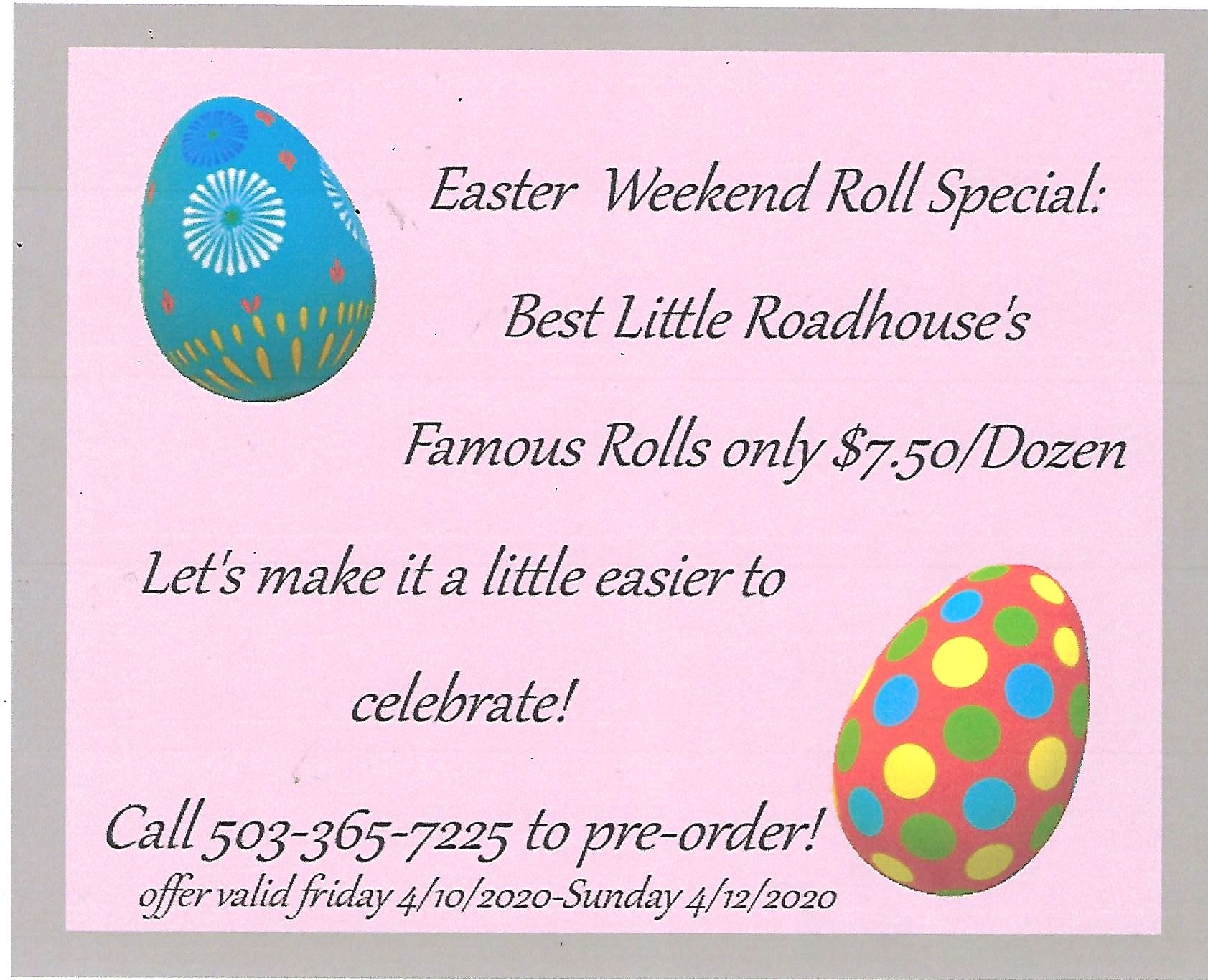 Easter Weekend Roll Special