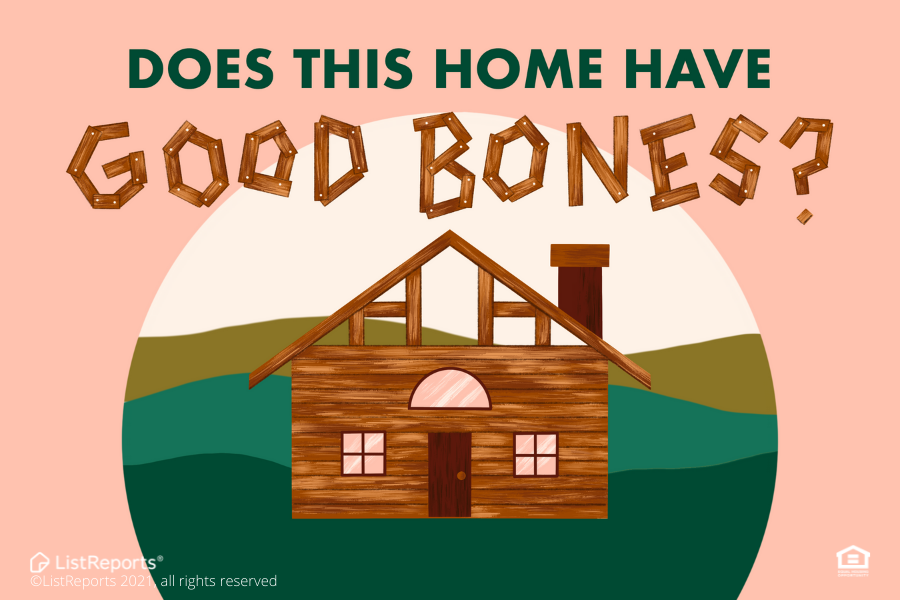 What Does A Home With "Good Bones" Mean?