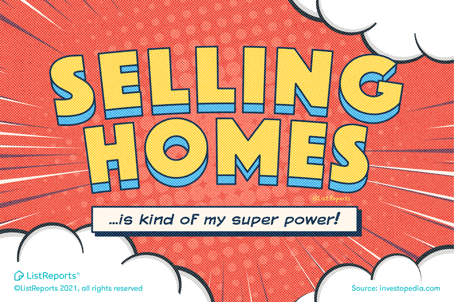 Selling Homes Is My Super Power