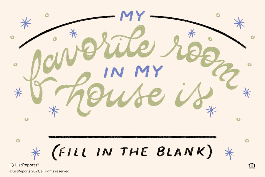 What Is Your Favorite Room In Your House?