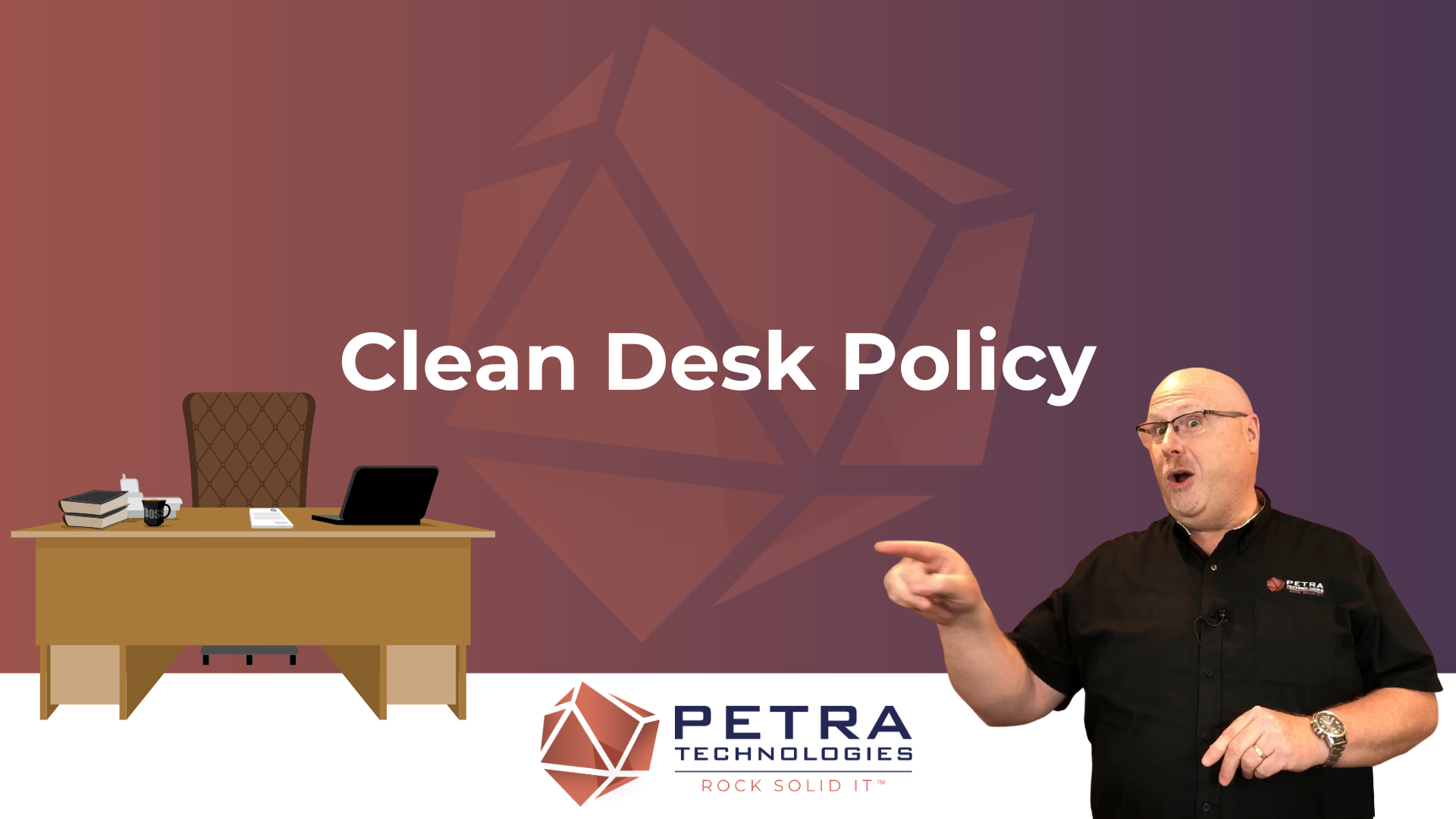 Clean Desk Policy