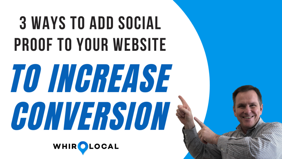 [New Video] 3 Ways To Add Social Proof To Your Website To Increase Conversions