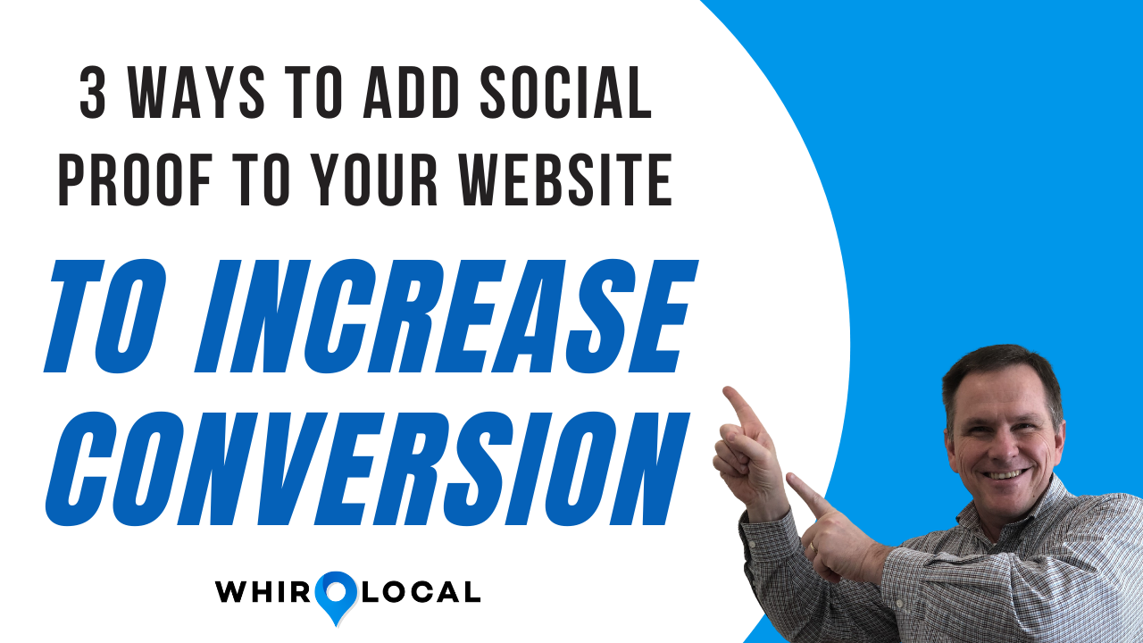 [New Video] 3 Ways To Add Social Proof To Your Website To Increase Conversions