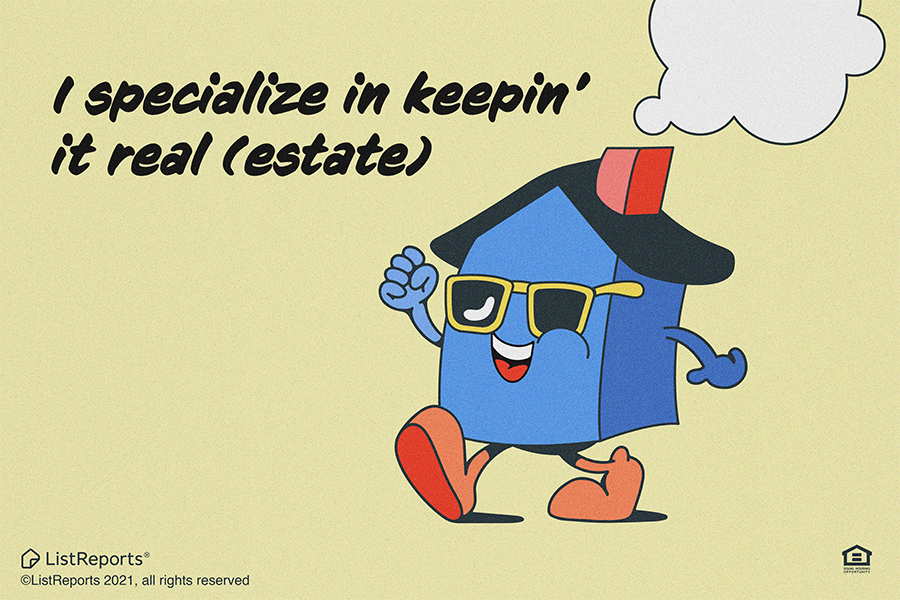 Keepin' It Real (Estate)
