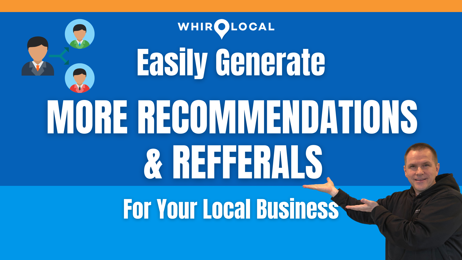 [New Video] Easily Generate More Recommendations & Referrals For Your Local Business￼