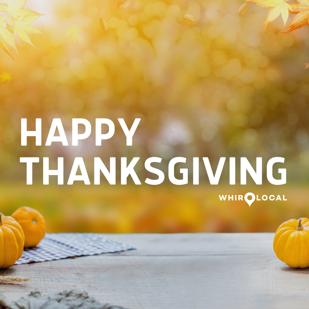 Happy Thanksgiving From WhirLocal!