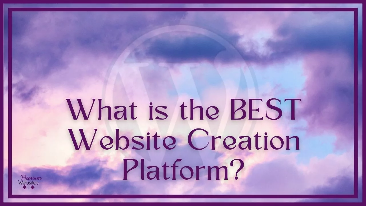 Which is the Best Site to Create a Website?