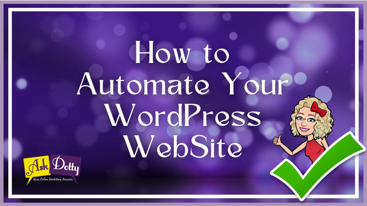 How to Automate Your WordPress Site