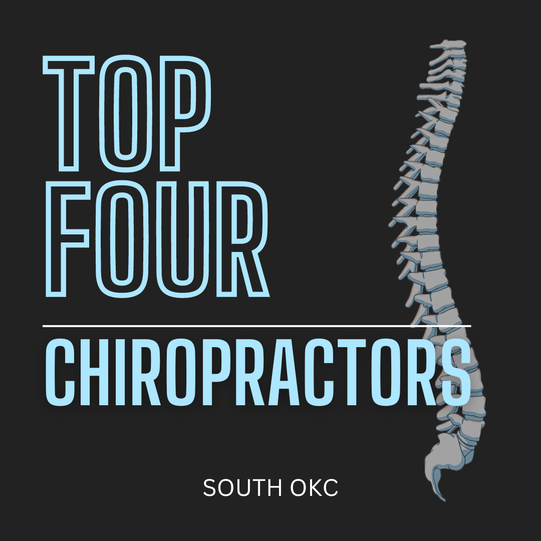 All It's "Cracked" Up to Be: Top 4 Chiropractors in South OKC