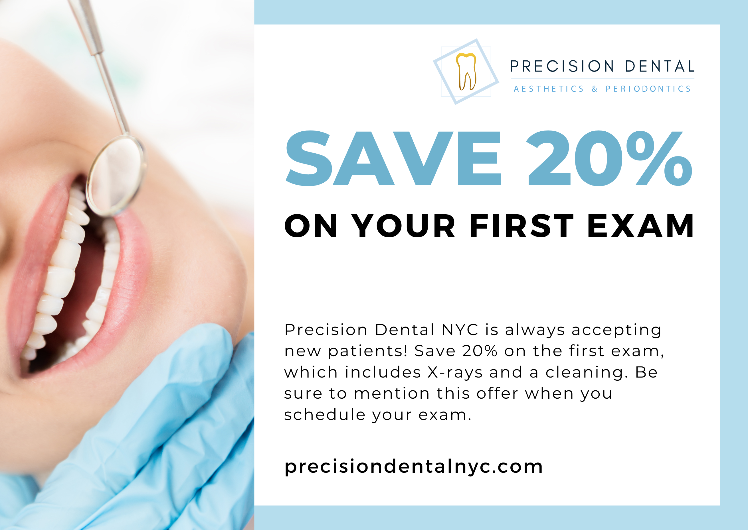 Image Based offer named Precision Dental NYC offers a 20% discount on your first exam..