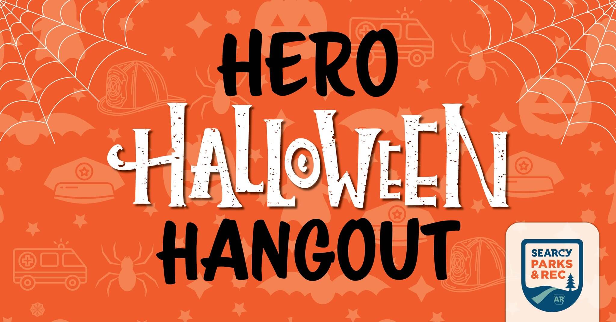 Hero Halloween Hangout: Family Fun with Searcy’s Local Heroes on October 31st​⬤