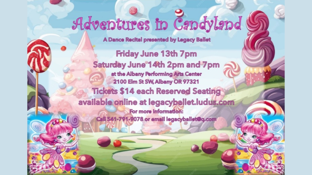 "Adventures in Candyland" Dance Recital Albany OR