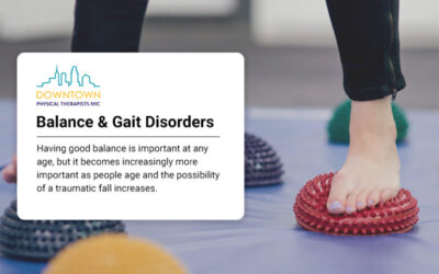 Balance & Gait Disorders – Vestibular Rehabilitation TherapyHaving good balance