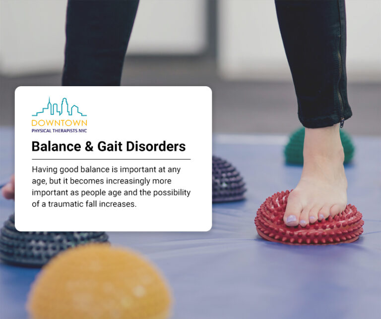 Balance & Gait Disorders – Vestibular Rehabilitation TherapyHaving good balance