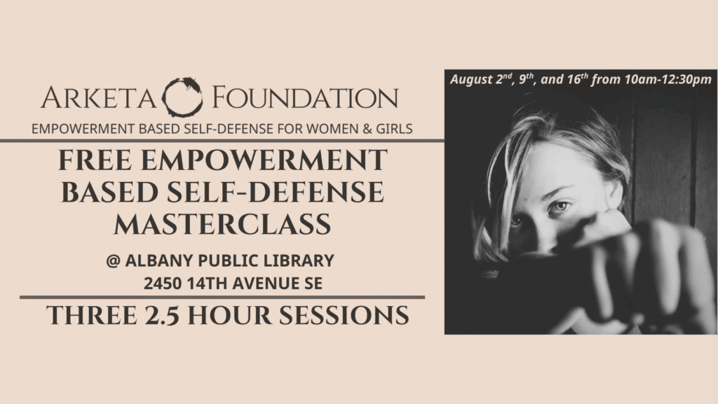 Empowerment-Based Self-Defense Masterclass (Session 1) Albany OR
