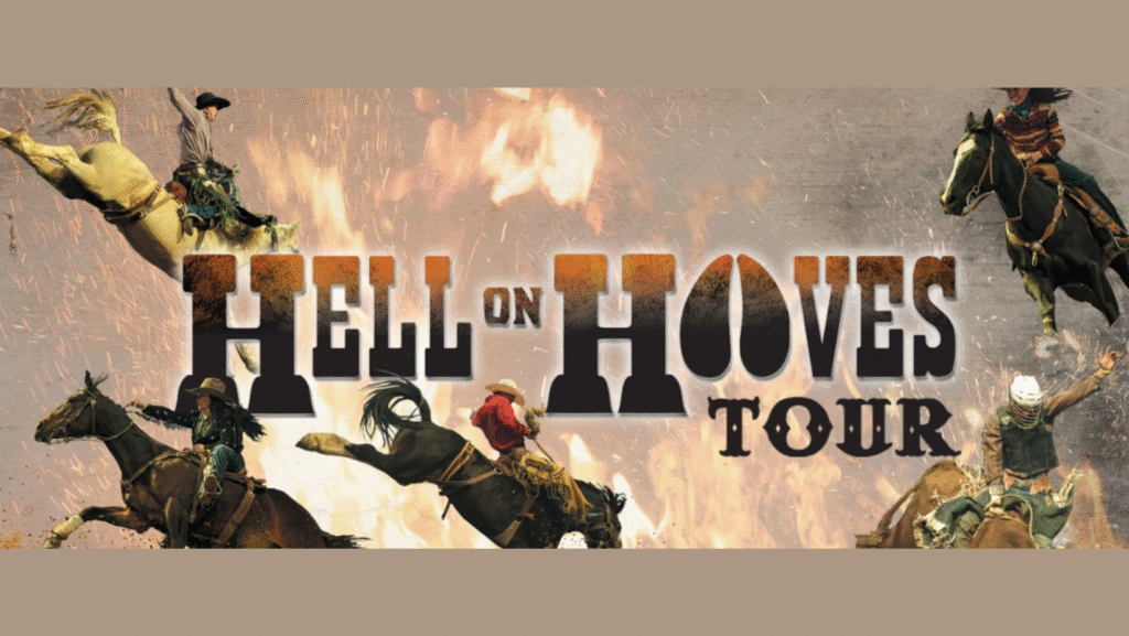 Hell On Hooves Tour Rough Stock Rodeo