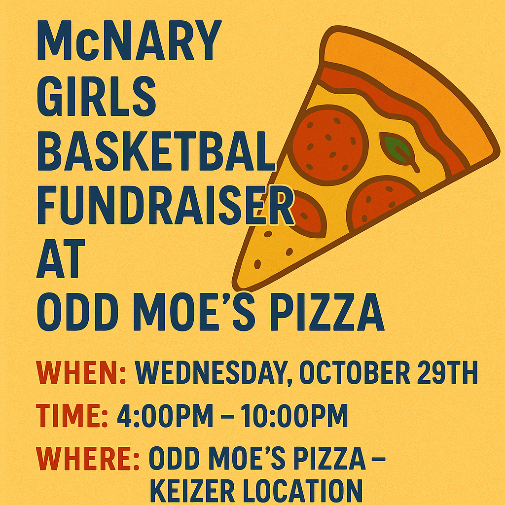Support McNary Girls Basketball with Pizza Night at Odd Moe’s Keizer