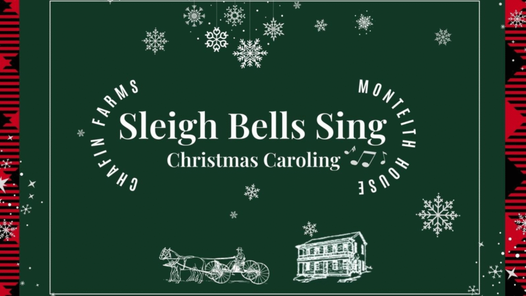 Sleigh Bells Sing! Caroling at the Monteith House
