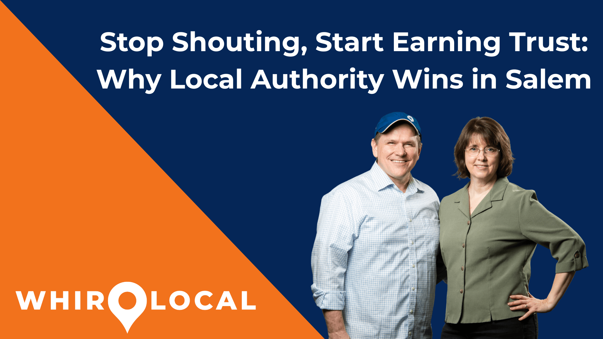 Stop Shouting, Start Earning Trust: Why Local Authority Wins in Salem
