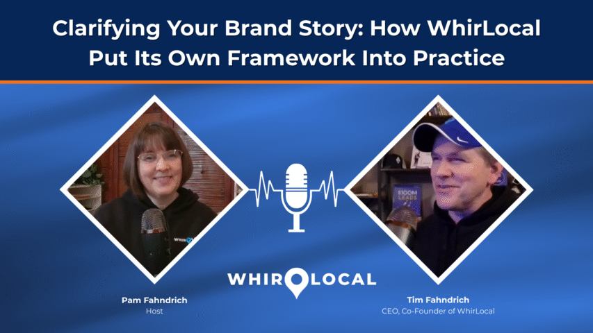 Clarifying Your Brand Story: How WhirLocal Salem Put Its Own Framework Into Practice