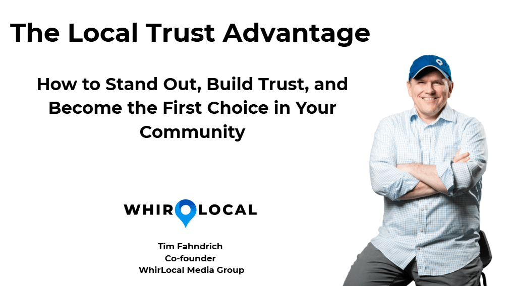 Join us for a free 60-minute virtual workshop: The Local Trust Advantage