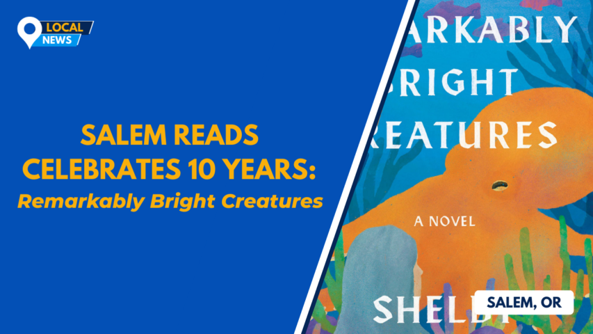 A Sea of Connection: Salem Reads Celebrates 10 Years with Remarkably Bright Creatures