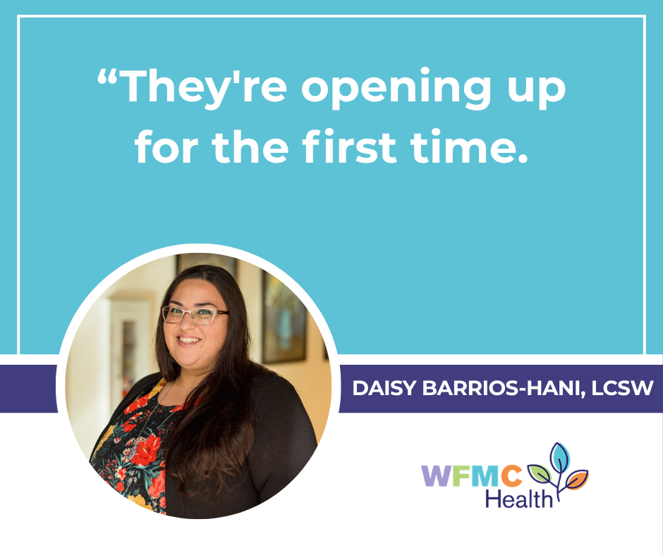 For Daisy Barrios-Hani, LCSW, moments like this are