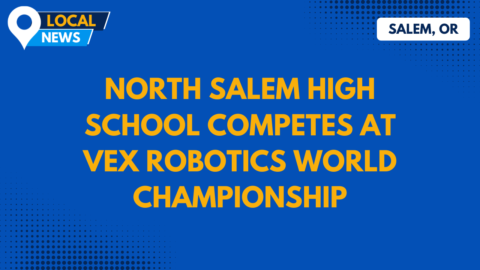 North Salem’s Team Valkyrie Competes at VEX Robotics World Championship