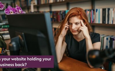 Is your website holding your business back?If your