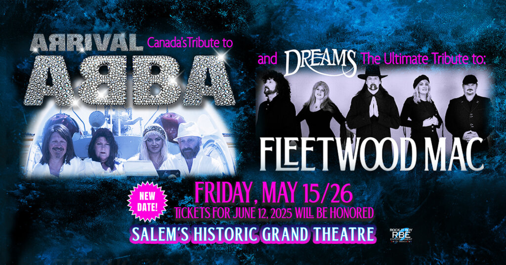 Arrival (ABBA) + Dreams (Fleetwood Mac) at Salem's Historic Grand