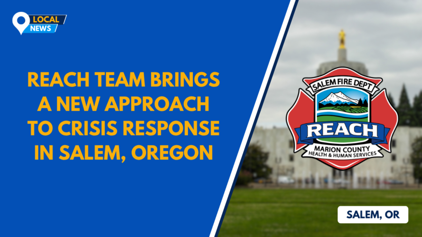 REACH Team Brings a New Approach to Crisis Response in Salem, Oregon