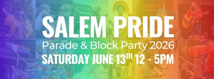 Salem Pride Parade & Block Party 2026