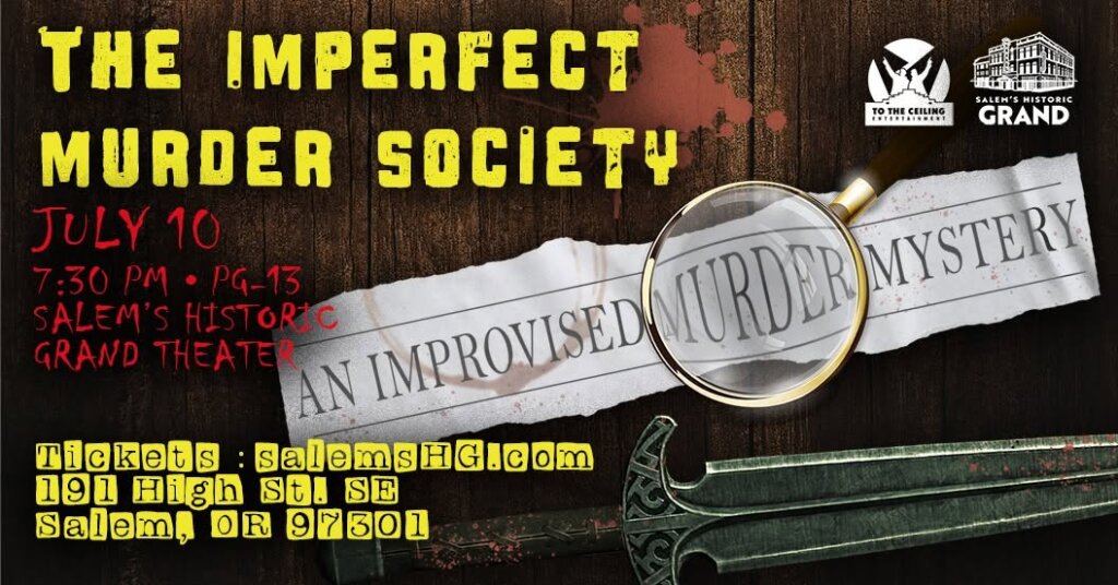 The Imperfect Murder Society: An Improvised Murder Mystery