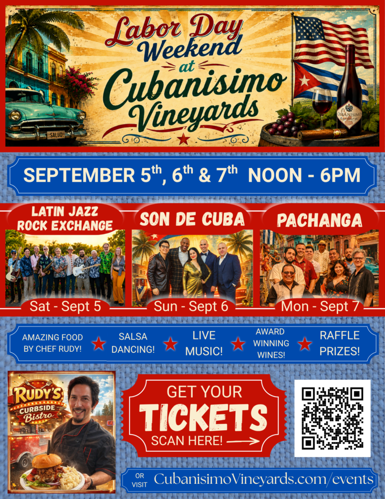 Labor Day Weekend at Cubanisimo Vineyards