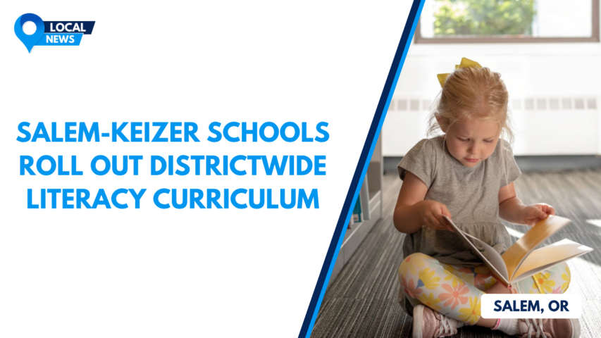 A New Chapter for Reading: Salem-Keizer Schools Roll Out Districtwide Literacy Curriculum