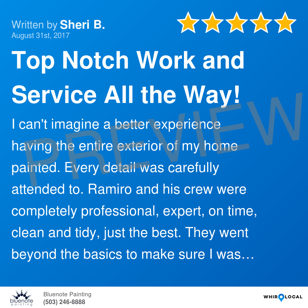 Top Notch Work and Service All the Way! Bluenote Painting